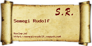 Semegi Rudolf névjegykártya